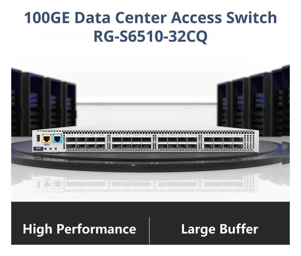 Ruijie RG-S6510-32CQ 32 Port 100G QSFP28 Veri Merkezi Switch görsel 2