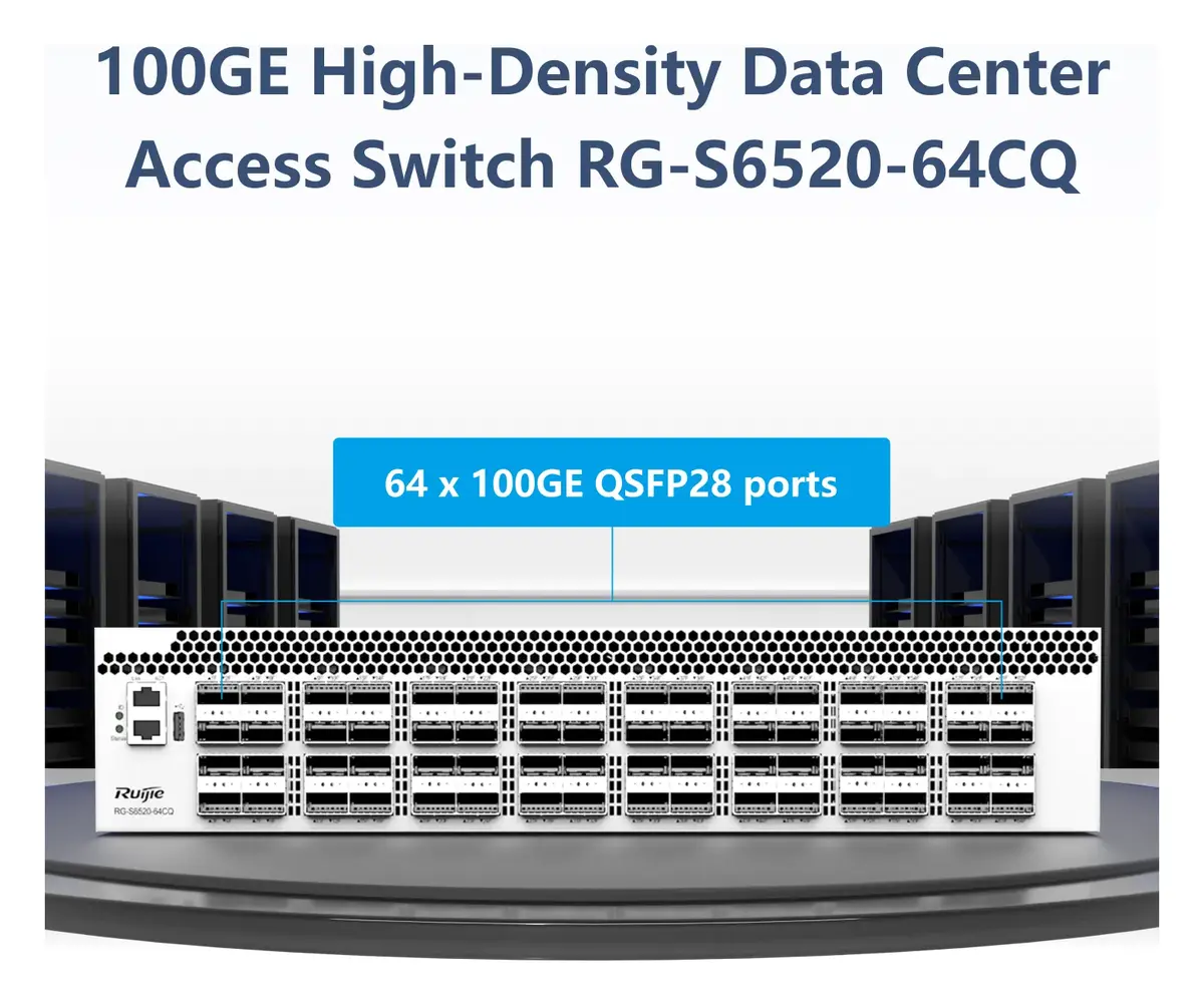 Ruijie RG-S6520-64CQ 64 Port 100G QSFP28 Veri Merkezi Switch görsel 2